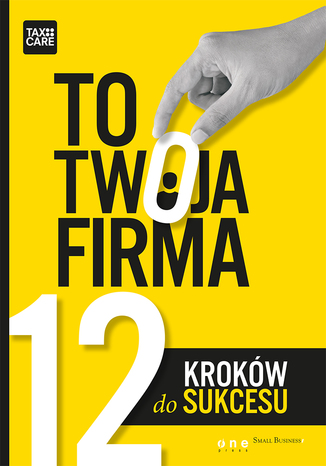 Okładka_książki_przód_To_Twoja_Firma